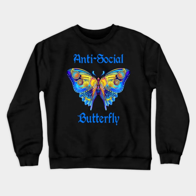 Colorful Anti-Social Butterfly Crewneck Sweatshirt by Atteestude